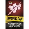 Nevinným sa neodpúšťa - Dominik Dán