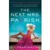 NEXT MRS PARRISH (CONSTANTINE LIV)(Brožovaná)