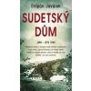 Sudetský dům - Štěpán Javůrek