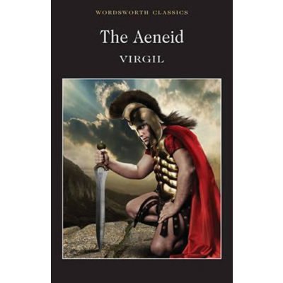 The Aeneid - Wordsworth Classics - Virgil