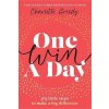 One Win a Day: 365 little steps to make a big difference - Charlotte Greedy