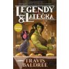 Legendy a latéčka - Travis Baldree