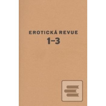 Erotická revue 1-3