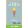 E-kniha Niečo malé, čo každú chvíľu vybuchne - Paolo Cognetti