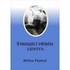 Strhující příběh lidstva - Helena Pejšová