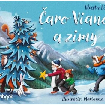 Čaro Vianoc a zimy - Lipárová Vlasta