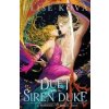 A Duet with the Siren Duke - Kova Elise