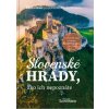 Slovenské hrady, ako ich nepoznáte - Hricišínová Simona