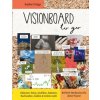 Visionboard to go - Motivationsbuch für Erwachsene (Sophie Frings)(Brožovaná)