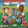 Rozprávka - Do školy CD (kartón)