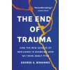 The End of Trauma