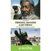 E-kniha Válečníci, teroristé a jiní šílenci - Jan Rybář