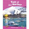 Level 2: Tom at the Harbour CLIL AmE (Barbara Ingham)(Brožovaná)