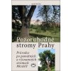 Pozoruhodné stromy Prahy - Aleš Rudl