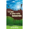 E-kniha Ten dom je jedna veľká katastrofa - Boris Kasaj