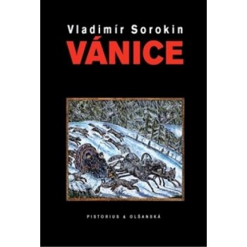 Vánice - Vladimír Sorokin