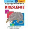 Kreslenie Môj pracovný zošit