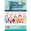 Etická výchova pre 3. ročník základných škôl