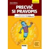 Precvič si pravopis (Libuša Hoštáková, Jarmila Zacharová)