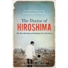 The Doctor of Hiroshima - Michihiko Hachiya