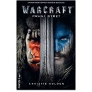 Warcraft První střet