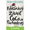 E-kniha Bláznivý Život Coco Pinchardovej - Robert Bryndza