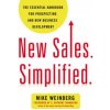 New Sales. Simplified. (Mike Weinberg)(Brožovaná)