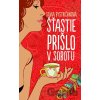 Šťastie prišlo v sobotu - Silvia Bystričanová