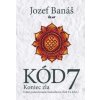 Kód 7 - Koniec zla - Jozef Banáš