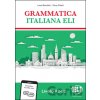 Grammatica italiana ELI: Libro dello studente - Laura Berrettini