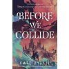 Before We Collide - Kate Dylan