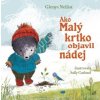 Ako Malý krtko objavil nádej - Glenys Nellist