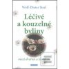 Léčivé a kouzelné byliny (Wolf-Dieter Storl)