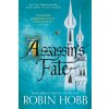 Assassin's Fate: Book Three of The Fitz and the Fool Trilogy (Robin Hobb)(Brožovaná)