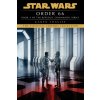 Order 66: Star Wars Legends (Republic Commando) (Traviss Karen)