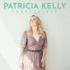 KELLY, PATRICIA - UNBREAKABLE CD