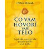 Čo vám hovorí vaše telo