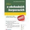 Zákon o obchodních korporacích s komentářem - Josková Lucie Pravda Pavel