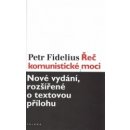 Řeč komunistické moci - Petr Fidelius