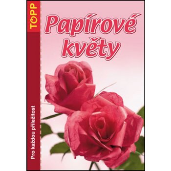 Papírové květy