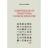 Compendium of traditional chinese medicine (SERENA CHELLINI)(Brožovaná)