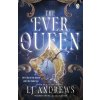 Ever Queen - L J Andrews