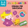 Pre najmenších – zábava pre dievčatká - Svojtka&Co.