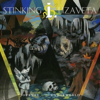 Stinking Lizaveta - Journey To The Underworld LP