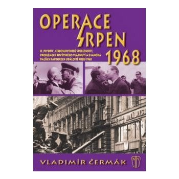 Operace srpen 1968 - Vladimír Čermák