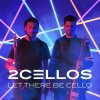 Two Cellos: Let There Be Cello - CD
