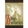 55 Years In Five Acts (Donald Arthur)(Brožovaná)
