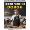 Good F*cking Dough (BERGMAN KANE)(Brožovaná)