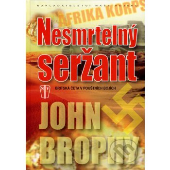 Nesmrtelný seržant - John Brophy