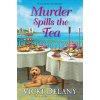 Murder Spills the Tea (Delany Vicki)
